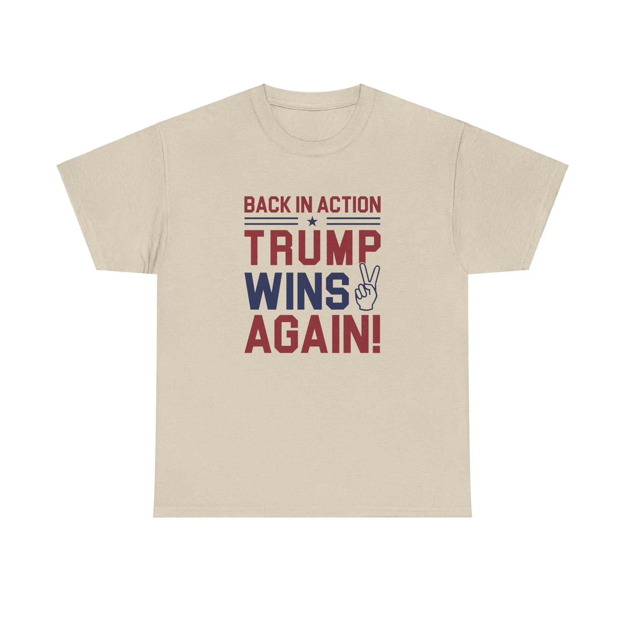 Back In Action - Trump Wins Tee