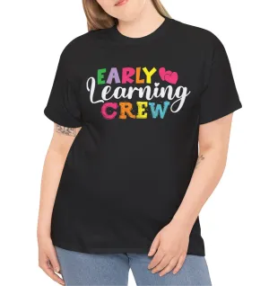 Early Learning Crew |  Cotton Tee